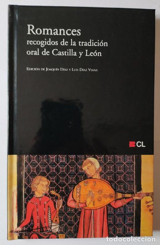 Libros: Romances. Recogidos de la tradici&oacute;n oral de Castilla y Le&oacute;n. - VV.AA. - Foto 1
