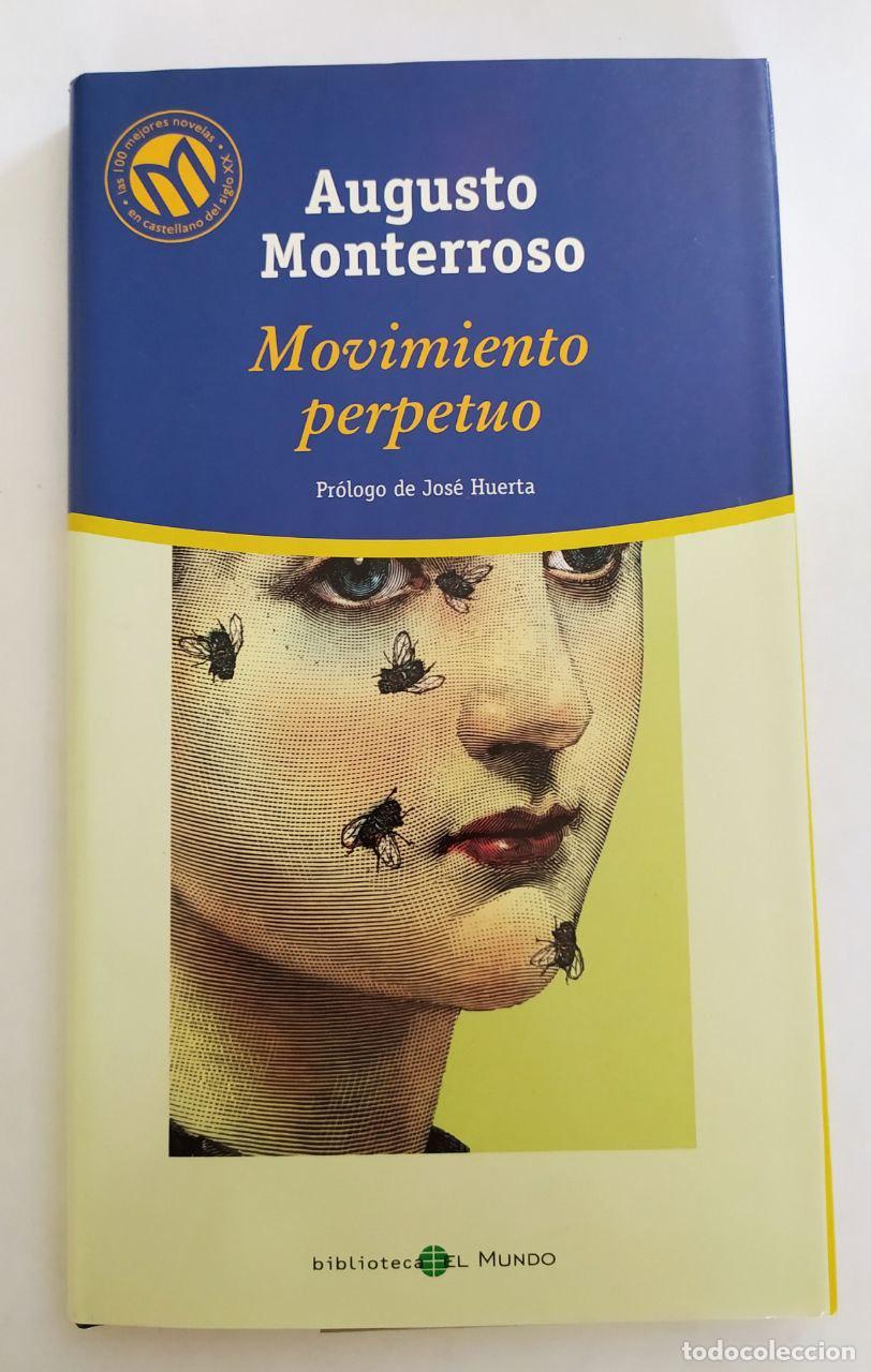 Libros: Movimiento perp&eacute;tuo. - Monterroso, Augusto (1921-2003) - Foto 1