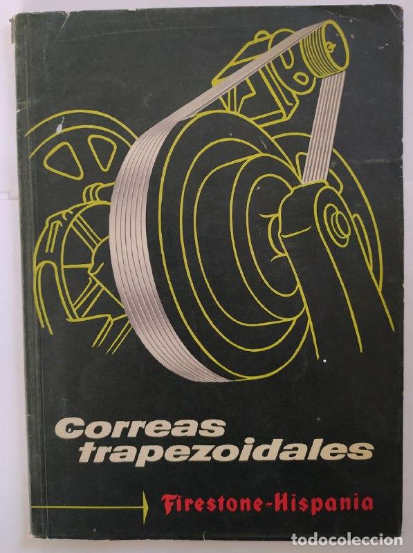 Libros: Correas trapezoidales de tipo industrial. Firestone-Hispania. - An&oacute;nimo. - Foto 1