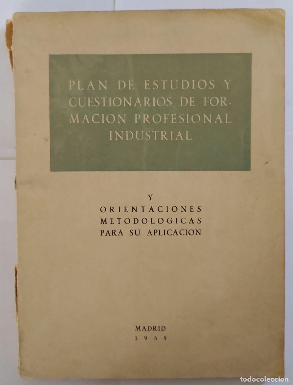 Libros: Plan de estudios cuestionarios de formaci&oacute;n profesional industrial. - An&oacute;nimo. - Foto 1