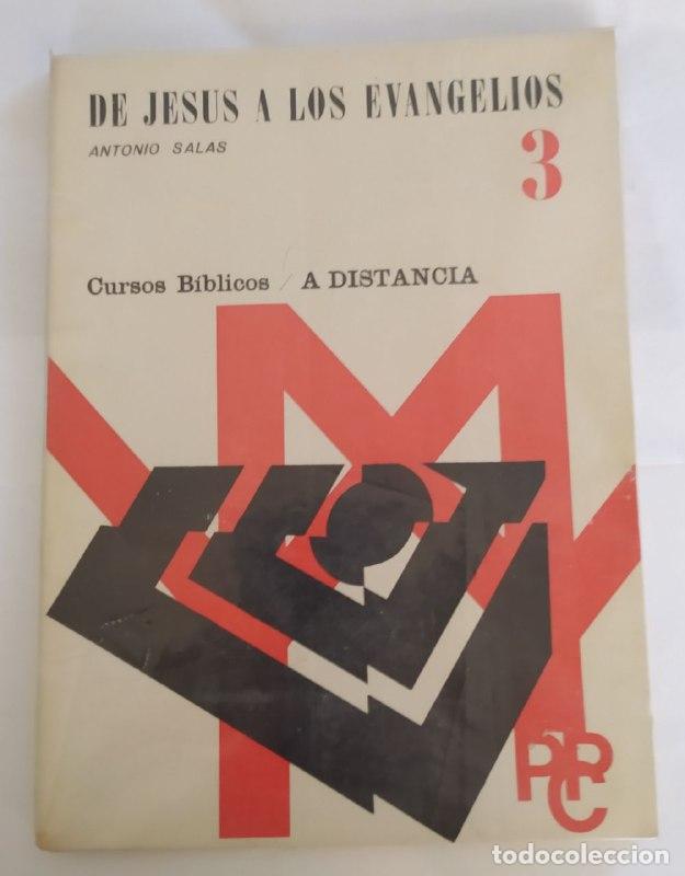 Libros: De Jes&uacute;s a los Evangelios. - Salas, Antonio - Foto 1