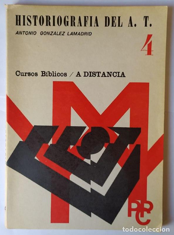 Libros: Historiograf&iacute;a del A.T. - Gonz&aacute;lez Lamadrid, Antonio. - Foto 1