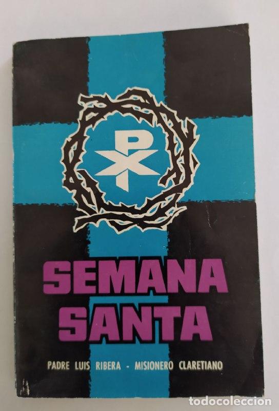 Libros: La Semana Santa en latino-castellano. - Ribera, Luis. - Foto 1