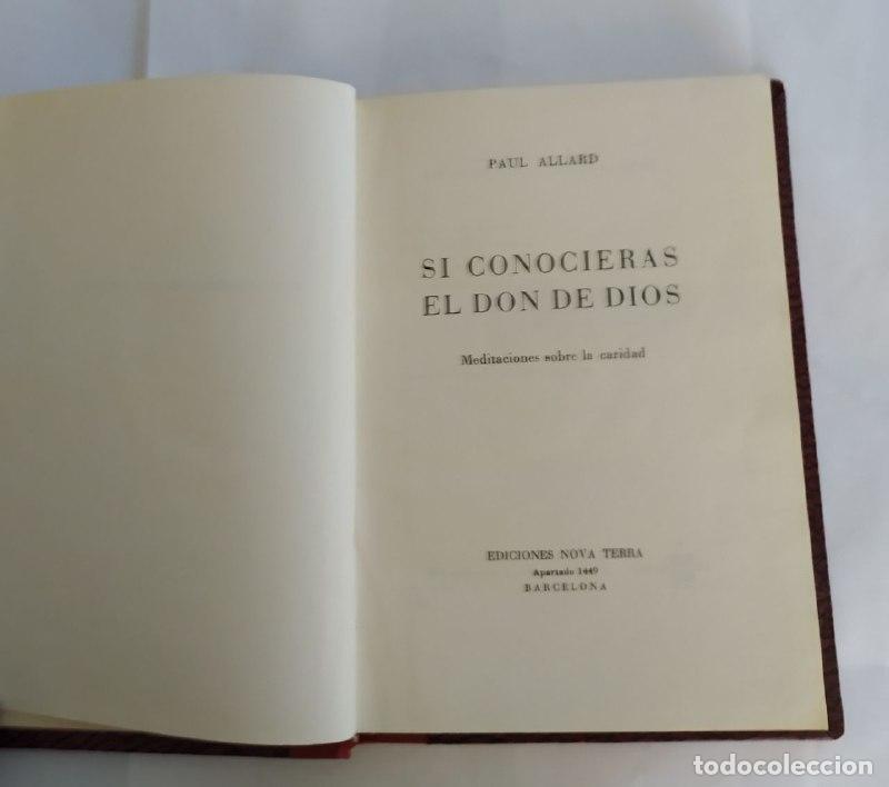 Libros: Si conocieras el don de Dios. - Allard, Paul - Foto 1