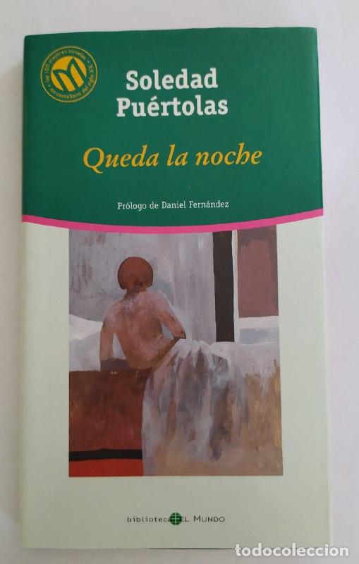 Libros: Queda la noche - Pu&eacute;rtolas, Soledad (1947-) - Foto 1