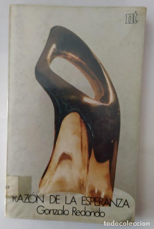 Libros: Raz&oacute;n de la esperanza. - Redondo, Gonzalo (1936-2006) - Foto 1