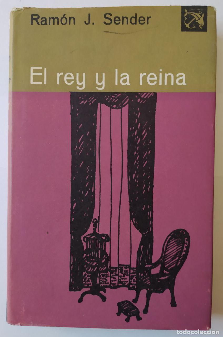 Libros: El rey y la reina - Sender, Ram&oacute;n J. (1901-1982) - Foto 1