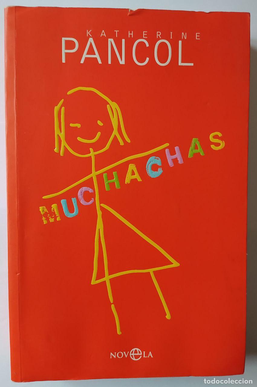 Libros: Muchachas - Pancol, Katherine (1949-) / Roca, Montse . tr. - Foto 1