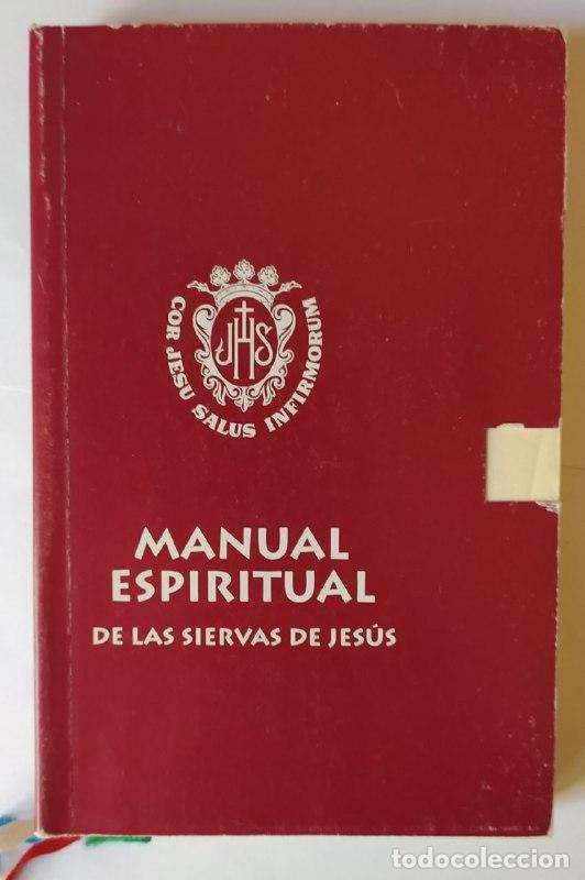 Libros: Manual espiritual de las Siervas de Jes&uacute;s de la caridad. - An&oacute;nimo - Foto 1