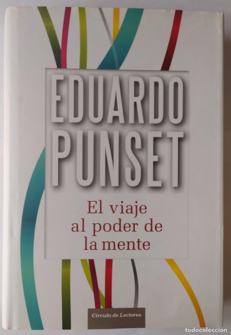 Libros: El viaje al poder de la mente - Punset, Eduardo (1936-2019) - Foto 1