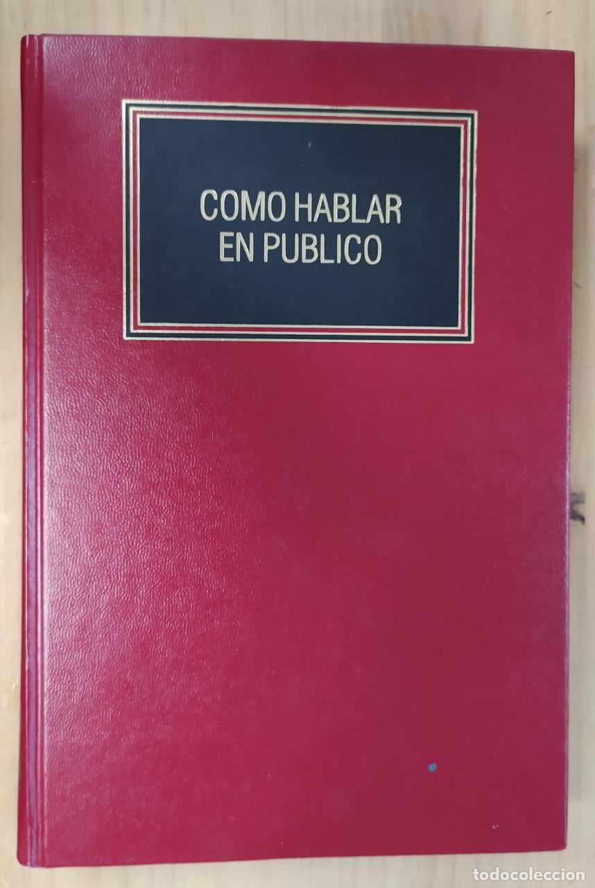 Libros: C&oacute;mo hablar bien en p&uacute;blico - VV.AA. - Foto 1