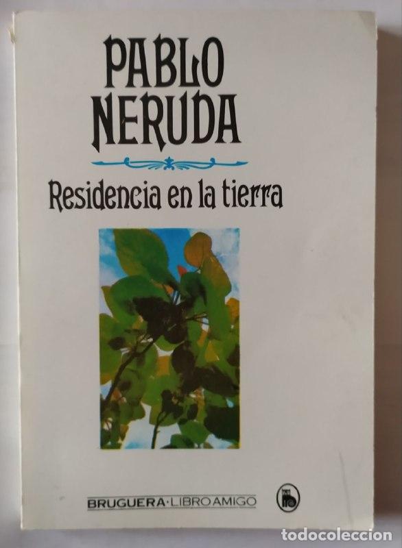 Libros: Residencia en la tierra - Neruda, Pablo (1904-1973) - Foto 1