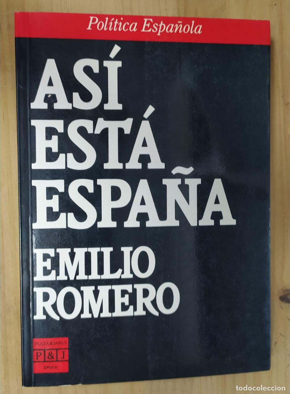 Libros: As&iacute; est&aacute; Espa&ntilde;a - Romero, Emilio - Foto 1