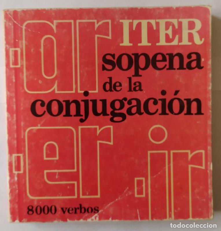 Libros: Iter Sopena de la Conjugaci&oacute;n - An&oacute;nimo - Foto 1