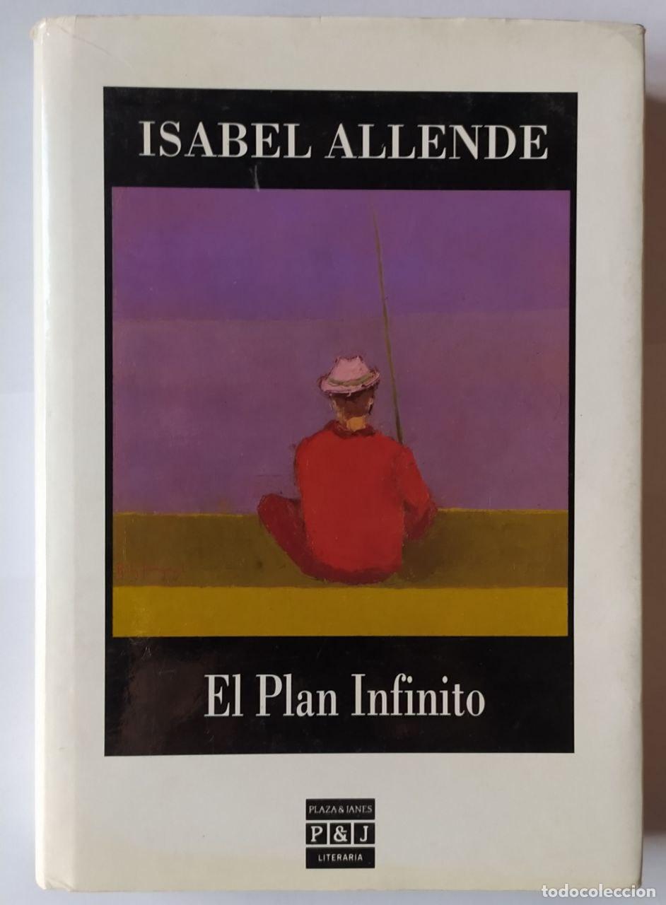Libros: El plan infinito - Allende, Isabel (1942- ) - Foto 1