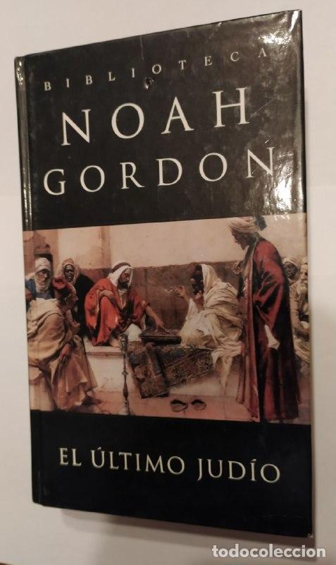Libros: El &uacute;ltimo jud&iacute;o. - Gordon, Noah (1926-2021) - Foto 1
