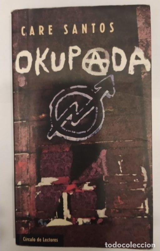 Libros: Okupada - Santos, Care (1970-) - Foto 1
