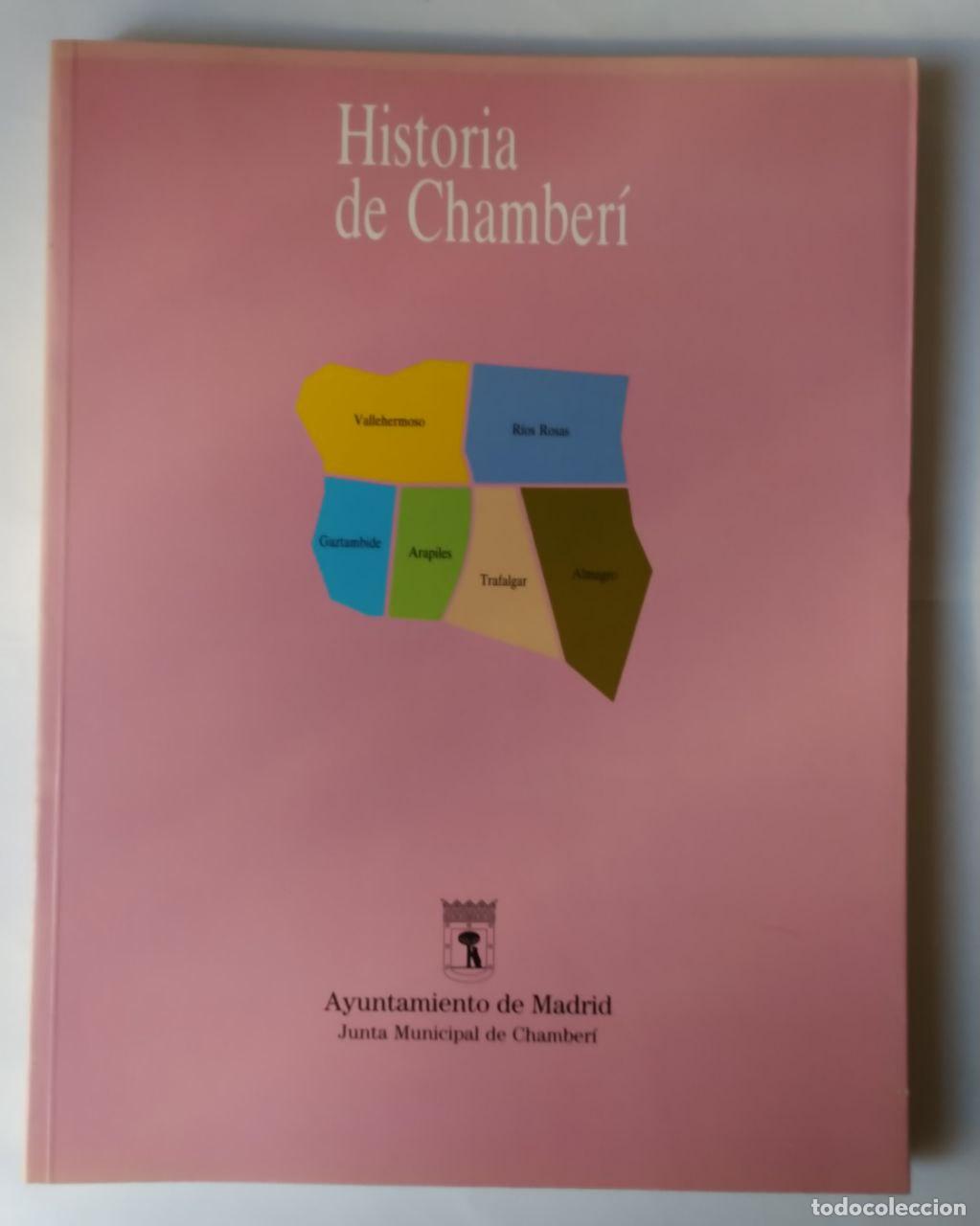 Libros: Historia de Chamber&iacute; - Rodr&iacute;guez Chum&iacute;n, Isabel - Foto 1