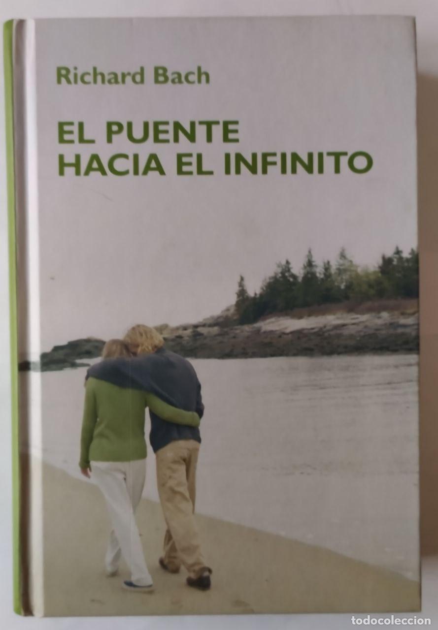 Libros: El puente hacia el infinito. - Bach, Richard. - Foto 1
