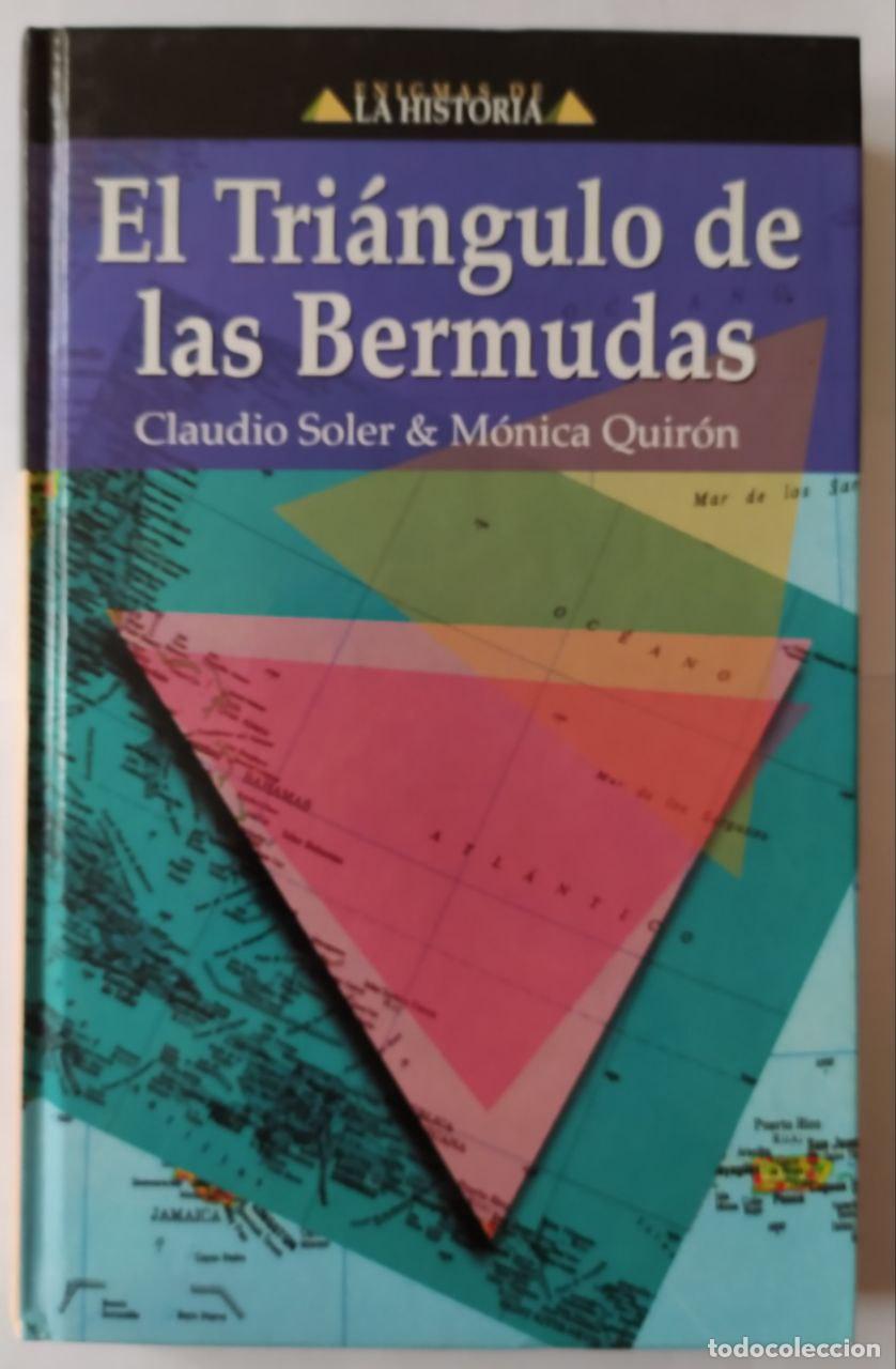 Libros: El tri&aacute;ngulo de las Bermudas - Soler, Claudio / Quir&oacute;n, M&oacute;nica - Foto 1