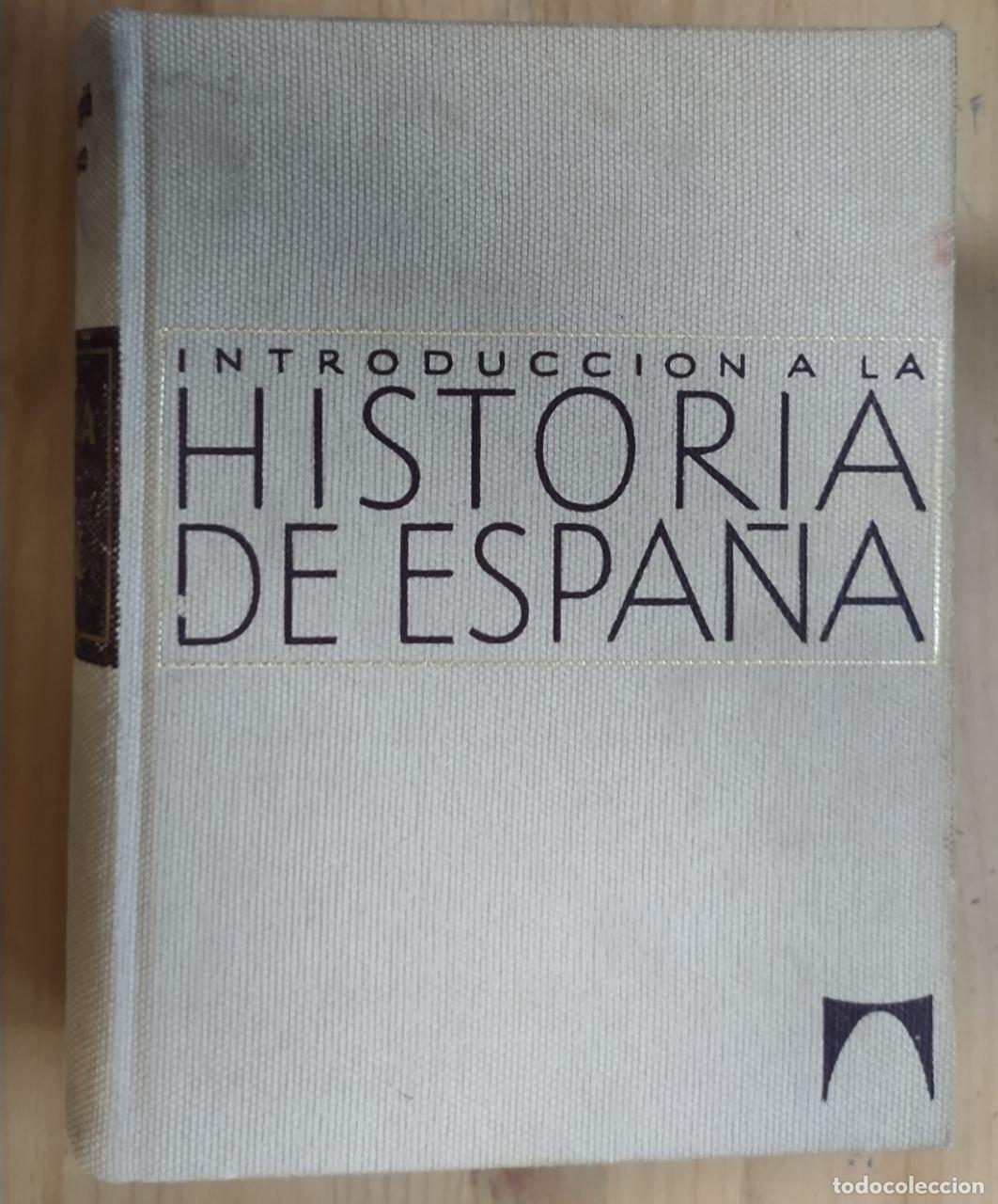 Libros: Introducci&oacute;n a la Historia de Espa&ntilde;a - VV.AA. - Foto 1