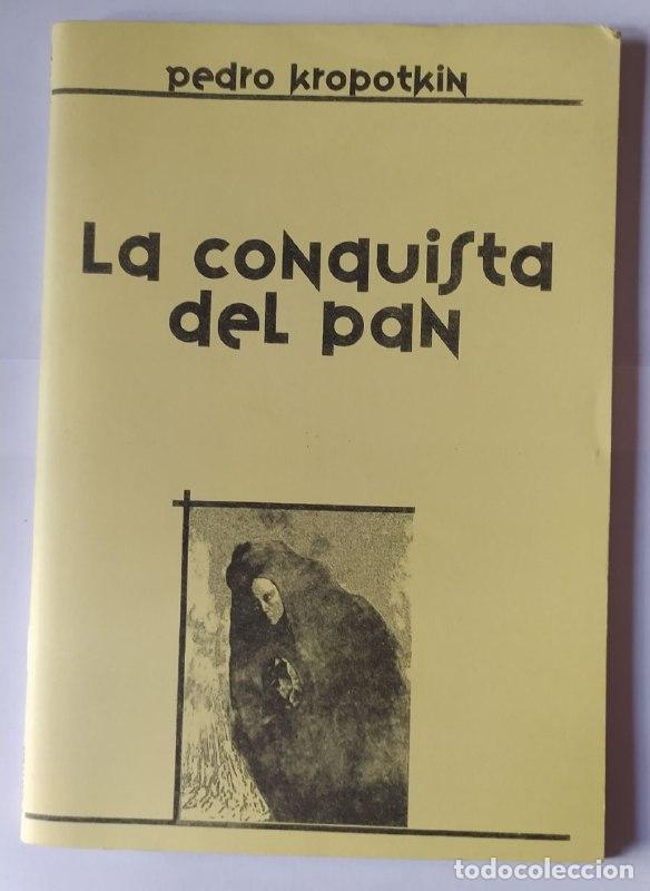 Libros: La conquista del pan - Kropotkin, Pedro. - Foto 1