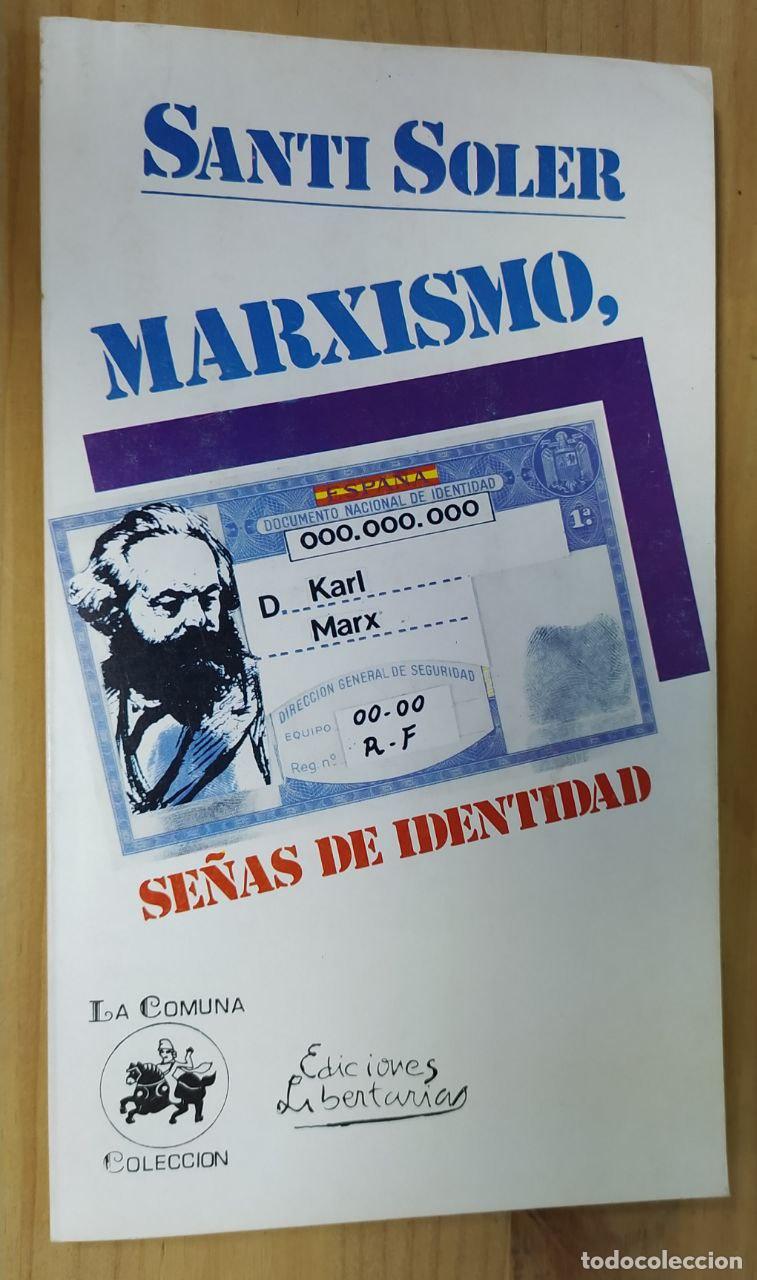 Libros: Marxismo, se&ntilde;as de identidad. - Soler, Santi - Foto 1