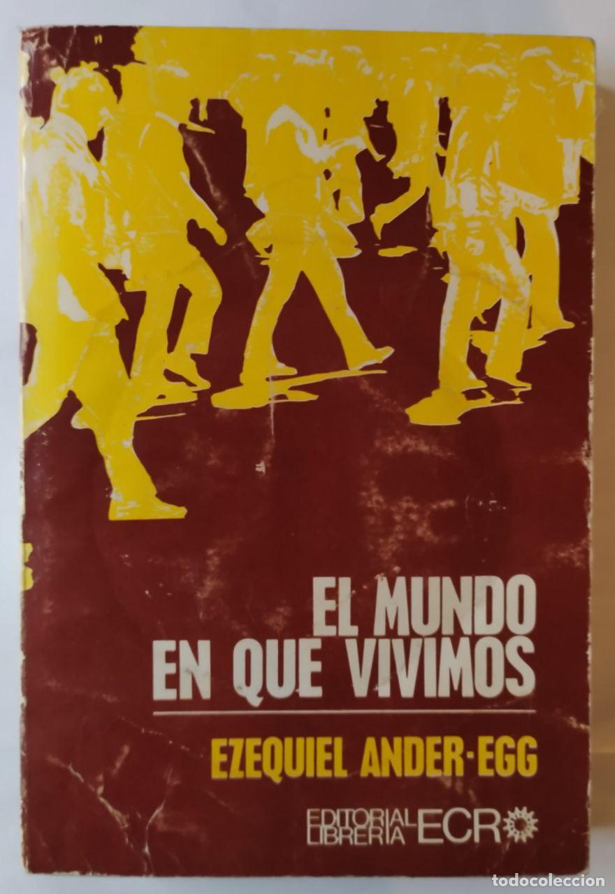 Libros: El mundo en que vivimos. - Ander-Egg, Ezequiel. - Foto 1