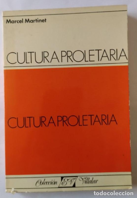 Libros: Cultura proletaria - Martinet, Marcel / Iglesia, Daniel de la . tr. - Foto 1