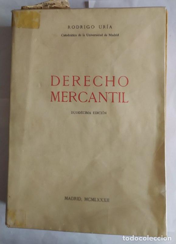 Libros: Derecho mercantil - Ur&iacute;a, Rodrigo (1906-2001) - Foto 1