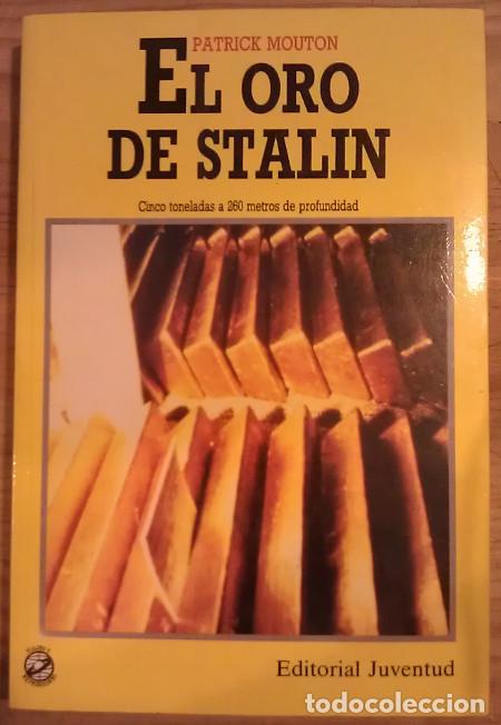 Libros: El oro de Stalin - Mouton, Patrick - Foto 1