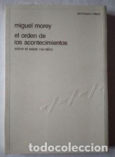 Libros: El orden de los acontecimientos - Morey, Miguel (1950-) - Foto 1