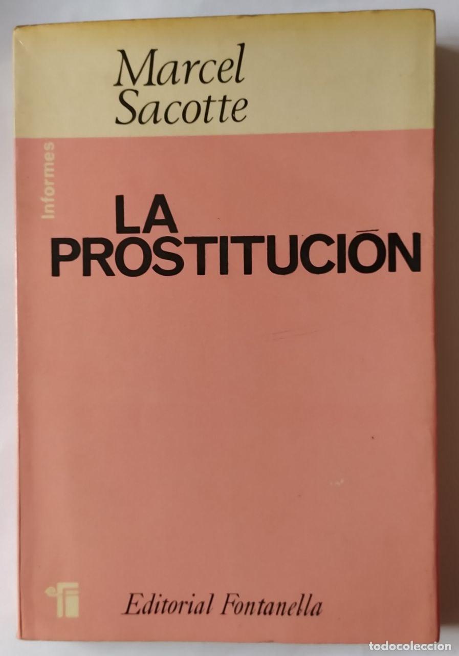 Libros: La prostituci&oacute;n. - Sacotte, Marcel - Foto 1