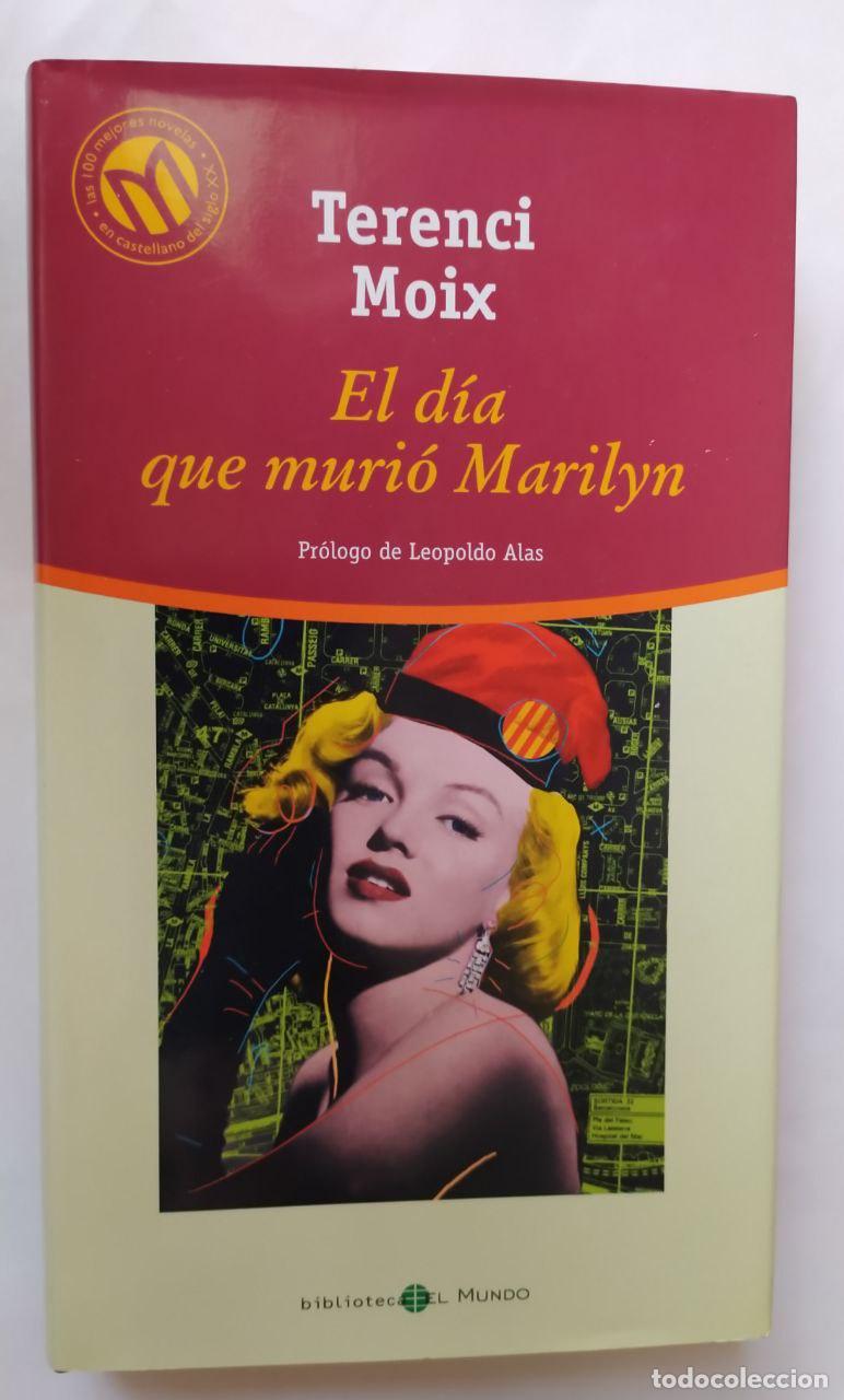 Libros: El d&iacute;a que muri&oacute; Marilyn. - Moix, Terenci (1942-2003) - Foto 1