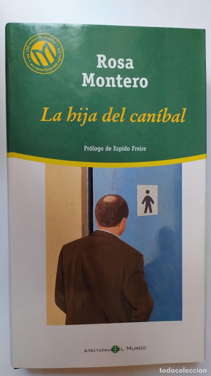 Libros: La hija del can&iacute;bal. - Montero, Rosa (1951-) - Foto 1
