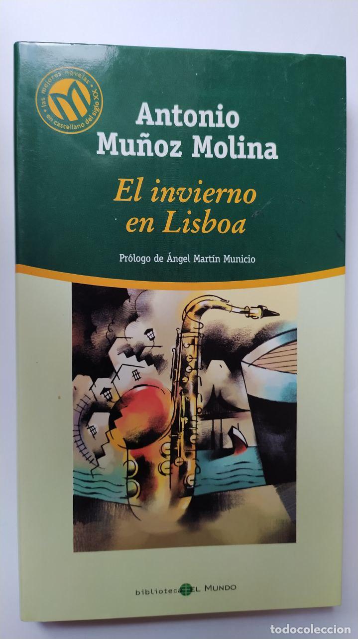 Libros: El invierno en Lisboa. - Mu&ntilde;oz Molina, Antonio (1956-) - Foto 1