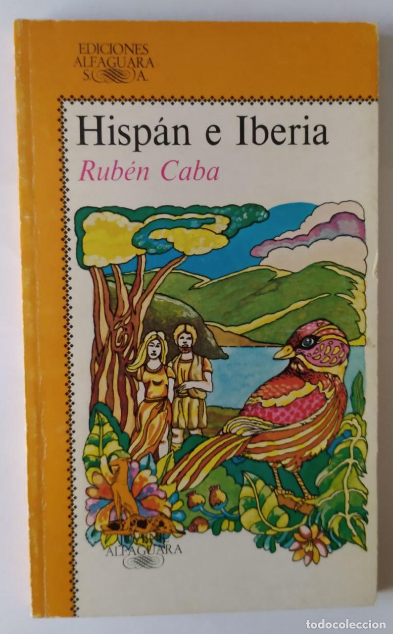Libros: Hisp&aacute;n e Iberia - Caba Mart&iacute;n, Rub&eacute;n - Foto 1
