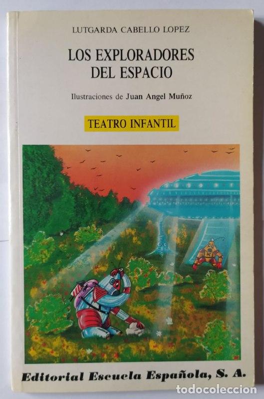 Libros: Los exploradores del espacio - Cabello L&oacute;pez, Lutgarda - Foto 1
