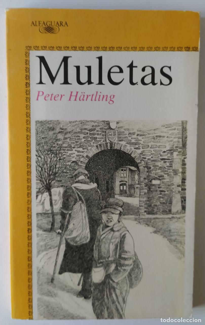 Libros: Muletas - H&auml;rtling, Peter (1933-)[ONeill, Margarita] tr. - Foto 1
