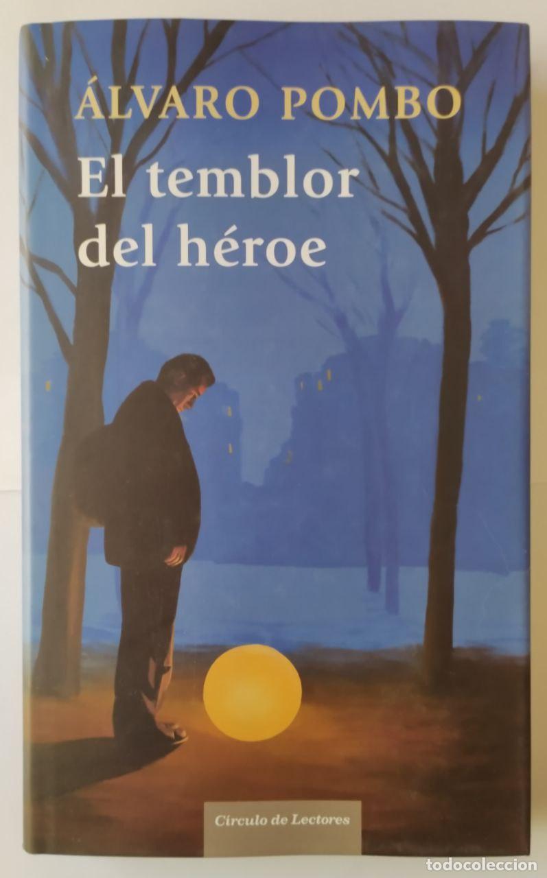 Libros: El temblor del h&eacute;roe - Pombo, &Aacute;lvaro (1939-) - Foto 1