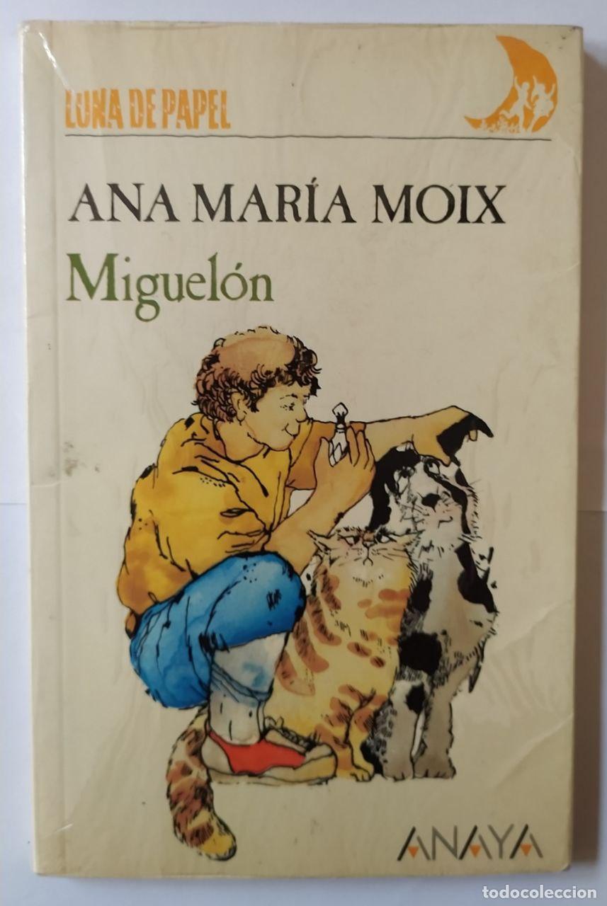 Libros: Miguel&oacute;n - Moix, Ana Mar&iacute;a (1947-2014) - Foto 1