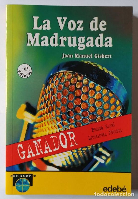 Libros: La voz de madrugada - Gisbert, Joan Manuel (1949-) - Foto 1
