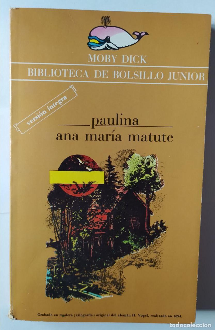 Libros: Paulina - Matute, Ana Mar&iacute;a (1925-2014) - Foto 1
