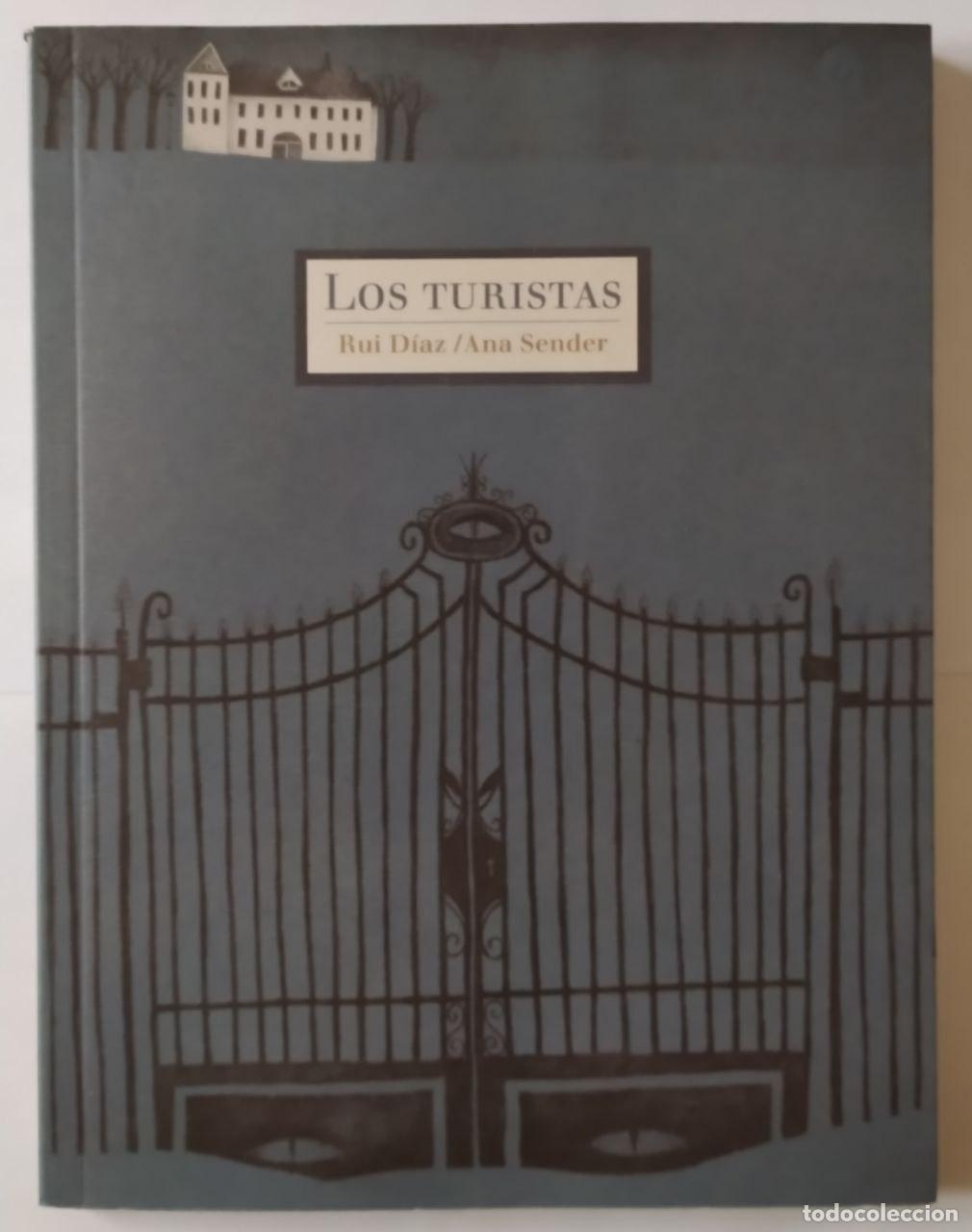 B&uuml;cher: Los turistas - D&iacute;az Correia, Rui (1982-) / Sender Quintana, Ana