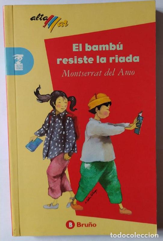 Libros: El bamb&uacute; resiste la riada. - Amo, Montserrat del (1927-2015) - Foto 1