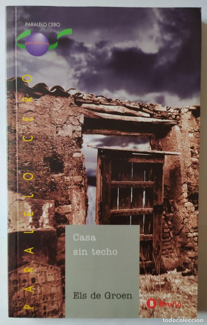 Libros: Casa sin techo - Els de Groen - Foto 1