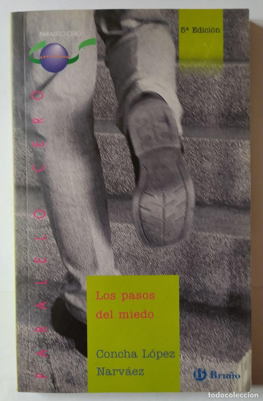 Libros: Los pasos del miedo. - L&oacute;pez Narv&aacute;ez, Concha (1939-) - Foto 1