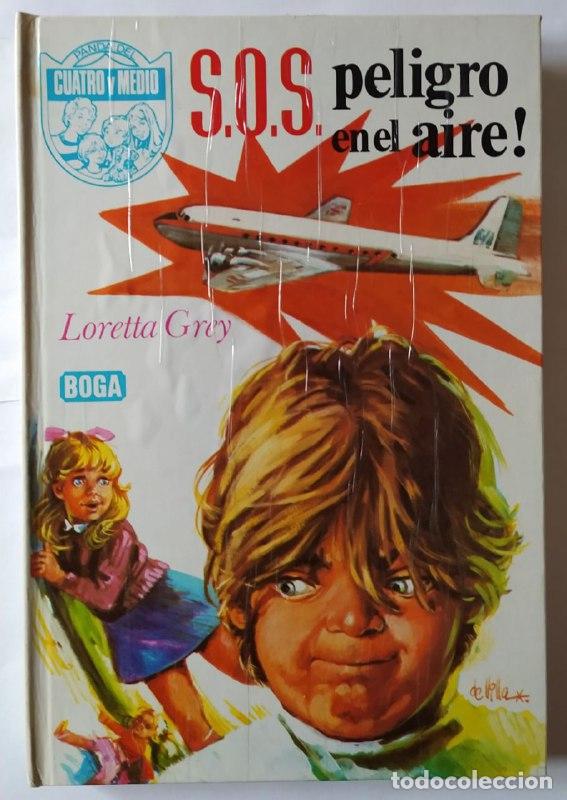 Libros: S. O. S. peligro en el aire! - Grey, Loretta - Foto 1