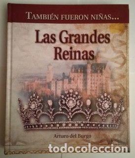 Libri di seconda mano: Tambi&eacute;n fueron ni&ntilde;as las grandes reinas - Burgo Azpiroz, Arturo del (1979- )