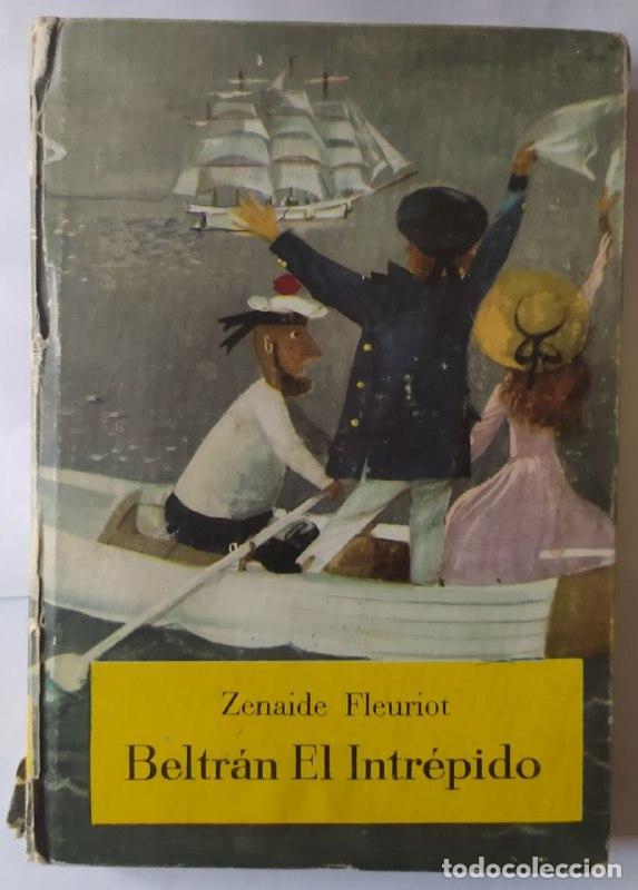 Libros: Beltr&aacute;n el intr&eacute;pido. - Fleuriot, Zenaide. (1829-1890) - Foto 1